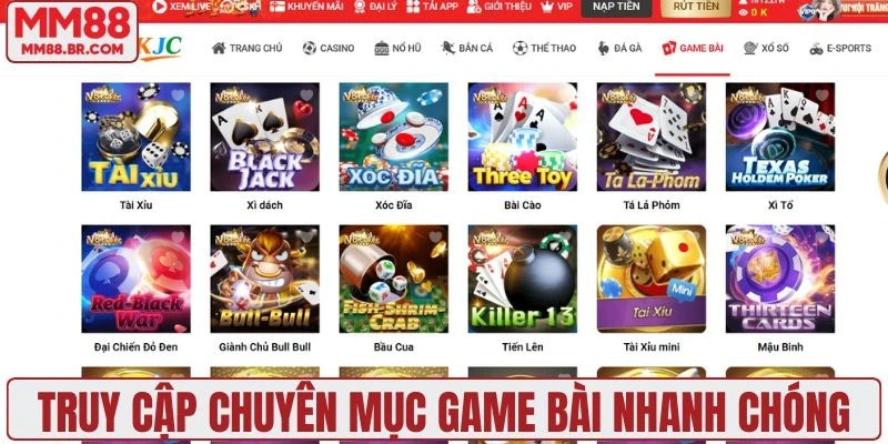Truy cập chuyên mục game bài nhanh chóng