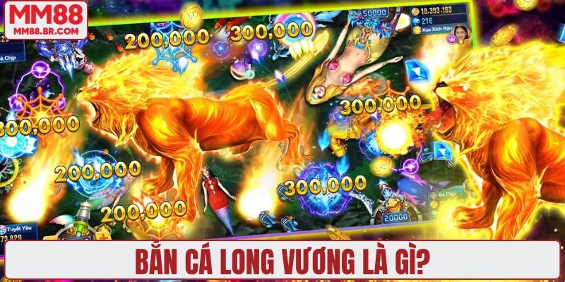 Vài nét về game săn thưởng bắn cá long vương